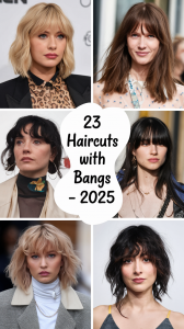 Top 23 Haircuts with Bangs - 2025: Styles for Every Length, Texture