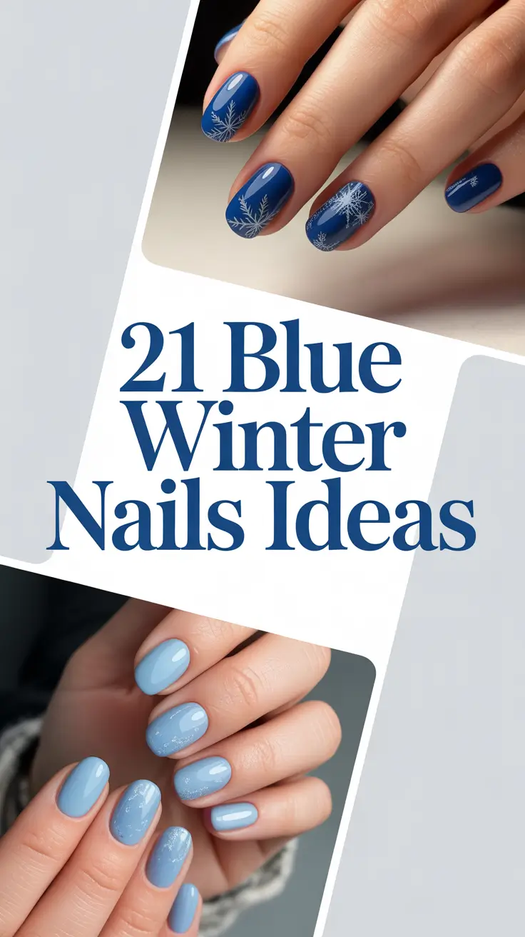 Blue Winter Nails Ideas 2025–2026: Sparkly, Icy, and Elegant Designs for the Cold Season