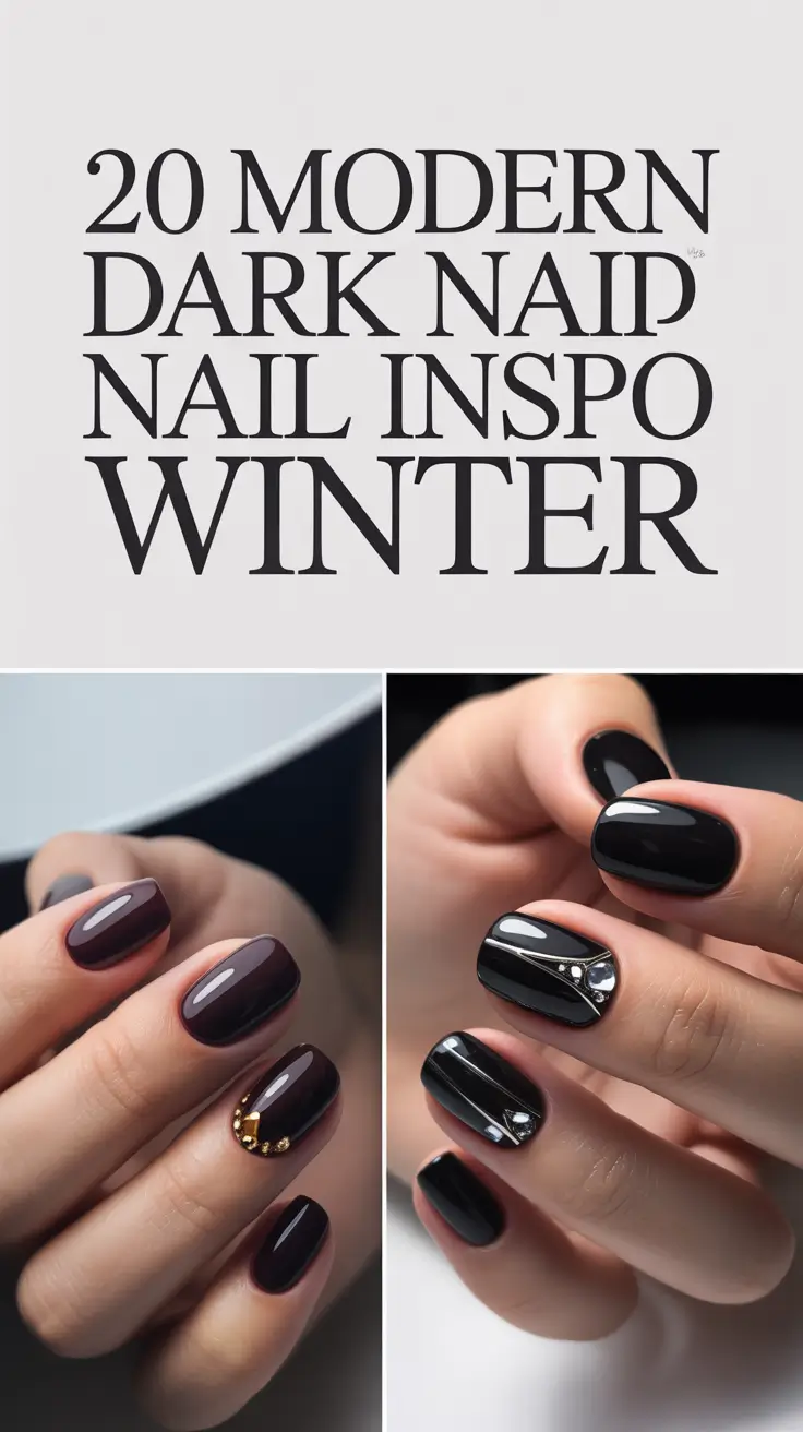 Modern Dark Nail Inspo Winter 2025–2026: Chic Colours, Bold Designs & Timeless Aesthetic