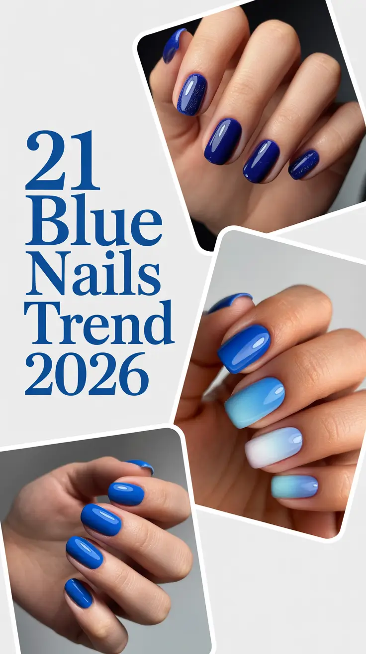 Blue Nails Trend 2026: Fresh Ideas, Inspo & Stunning Designs for Every Style